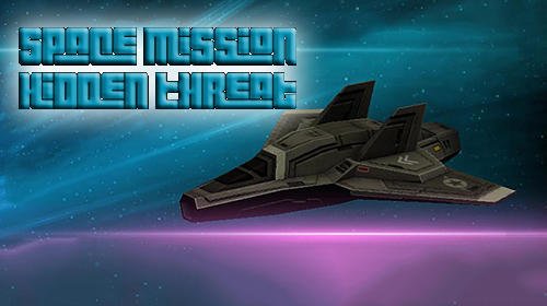 download Space mission: Hidden threat apk